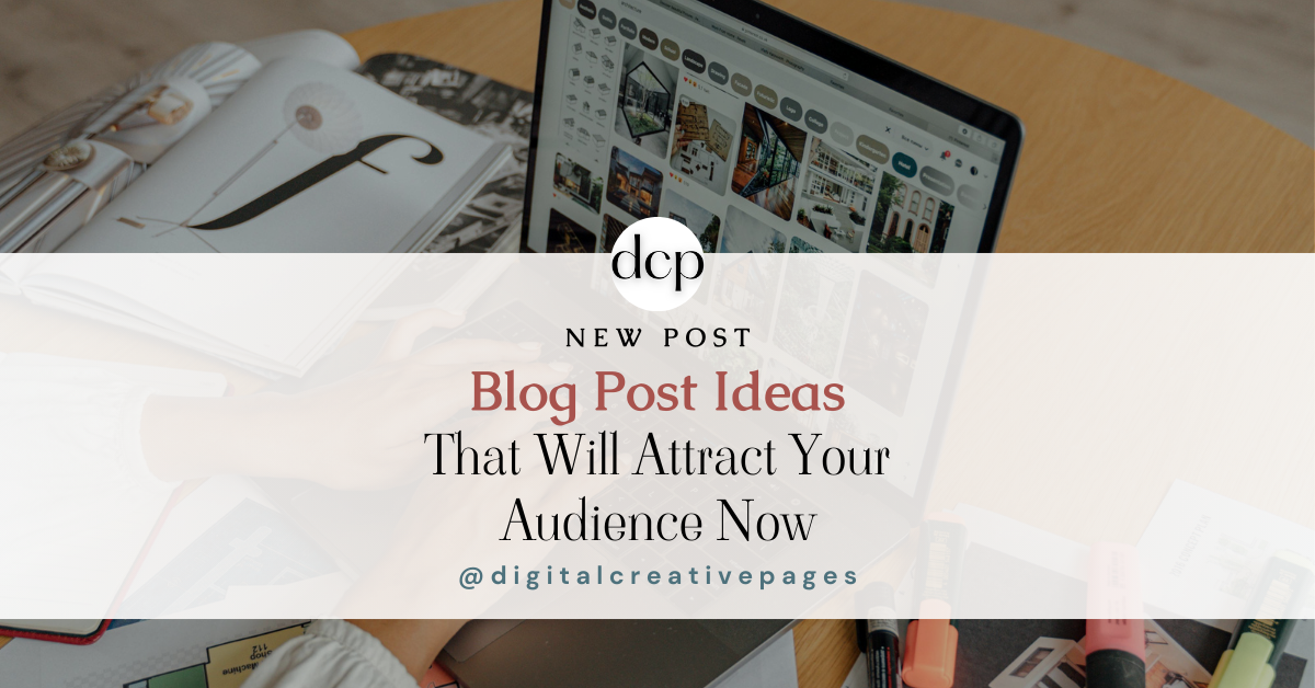 Blog post ideas that will attract your audience now