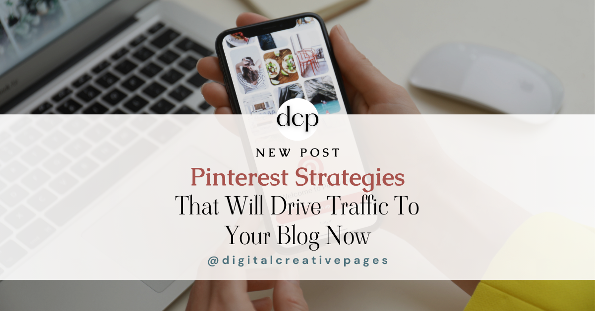 Pinterest Strategies That Will Drive Traffic To Your Blog Now