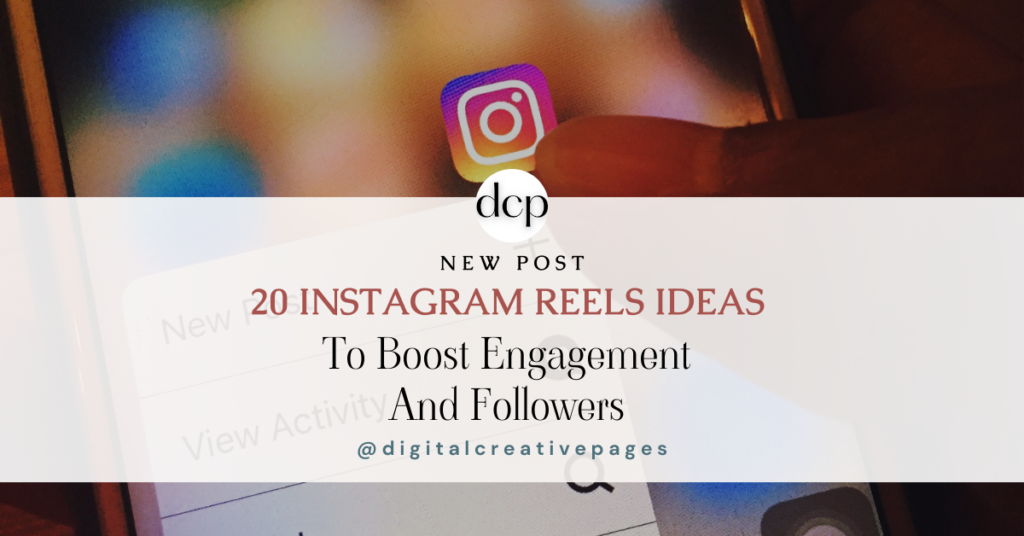 Instagram Reels Ideas To Boost Engagement And Followers Now