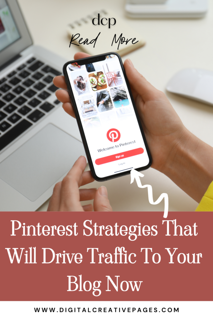 Pinterest Strategies That Will Drive Traffic To Your Blog Now