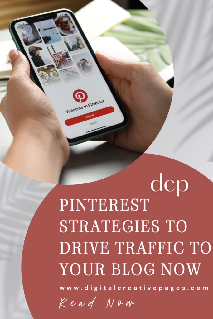 Pinterest Strategies That Will Drive Traffic To Your Blog Now