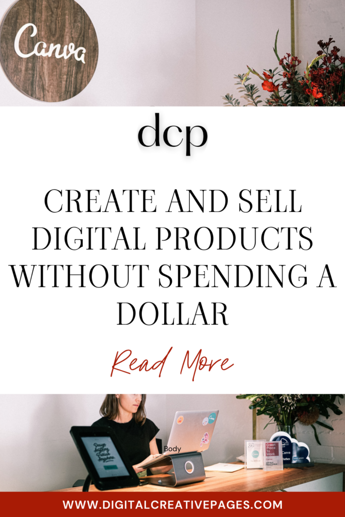 create and sell digital products without spending a dollar now