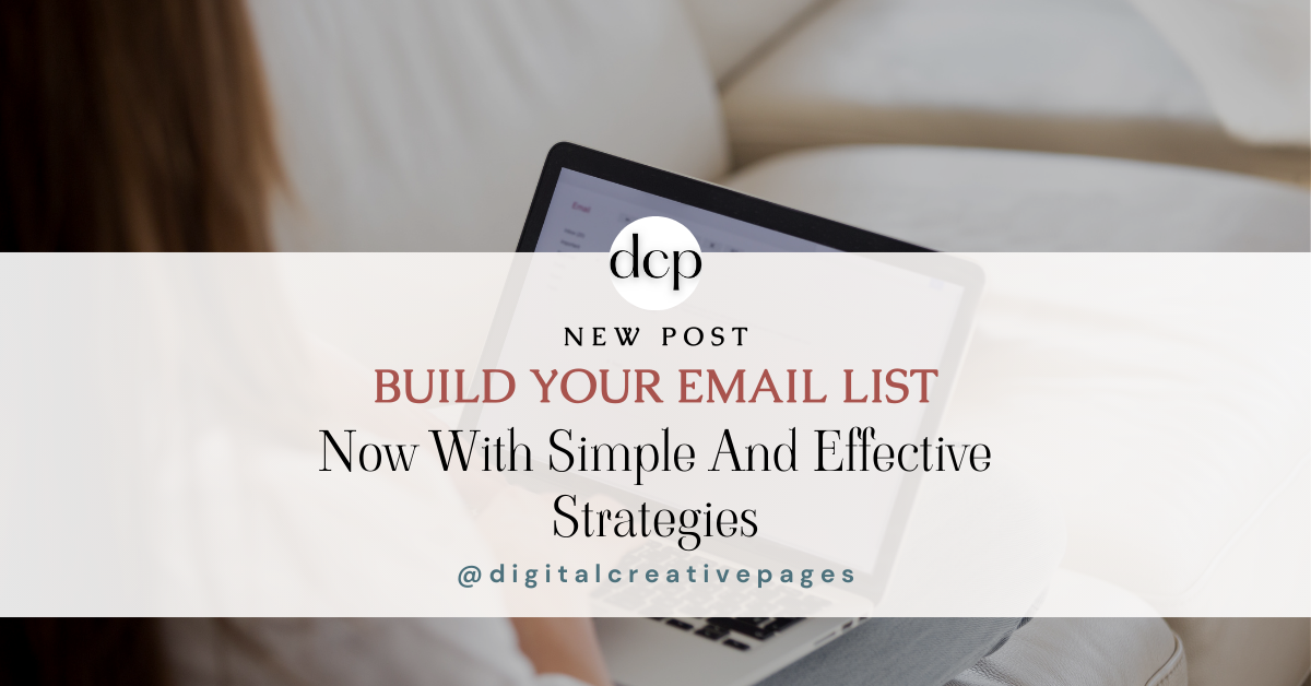 Build Your Email List Now With Simple Effective Strategies