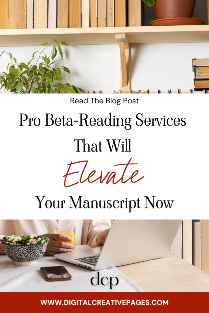 pro beta-reading services that will elevate your manuscript now 