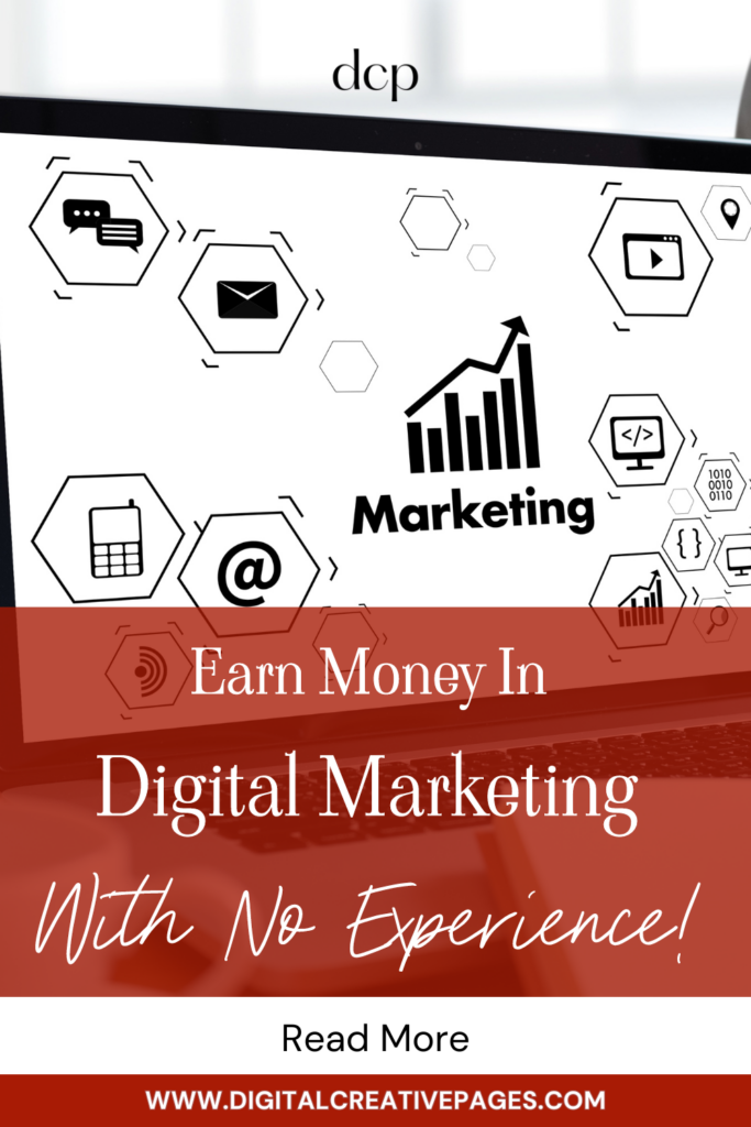 Earn money in digital marketing with no experience now 