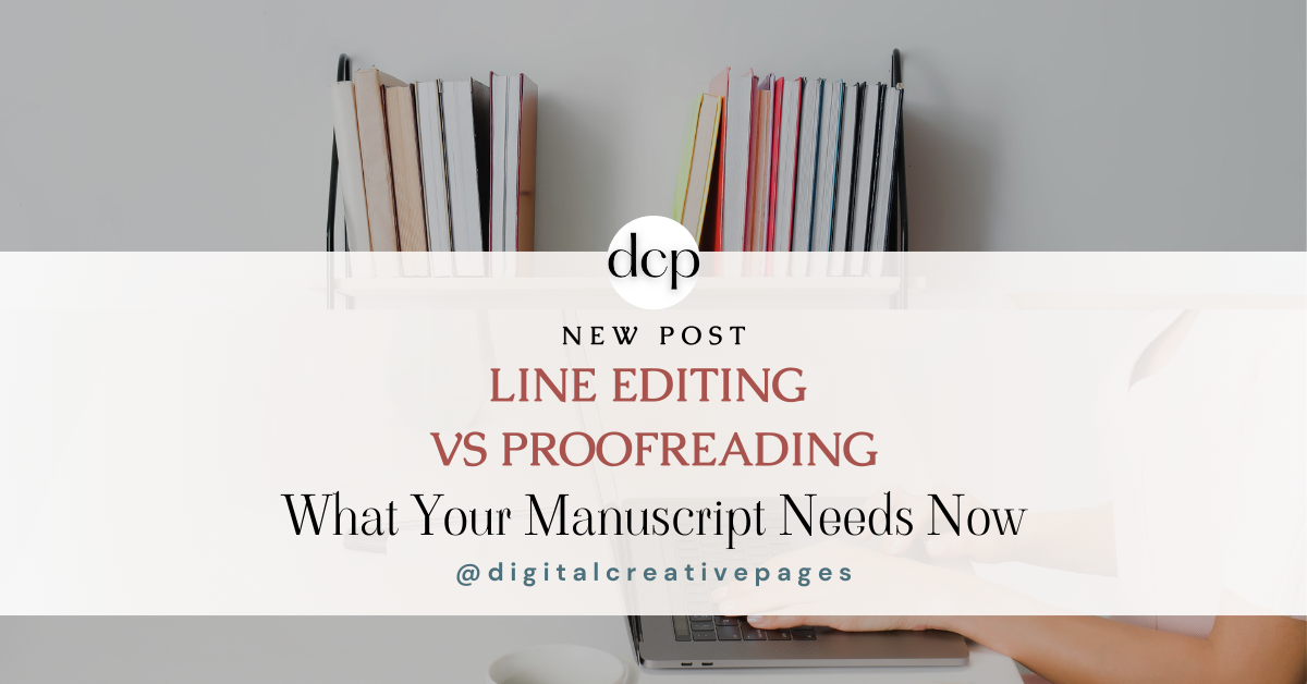 Line Editing vs Proofreading What your manuscript needs