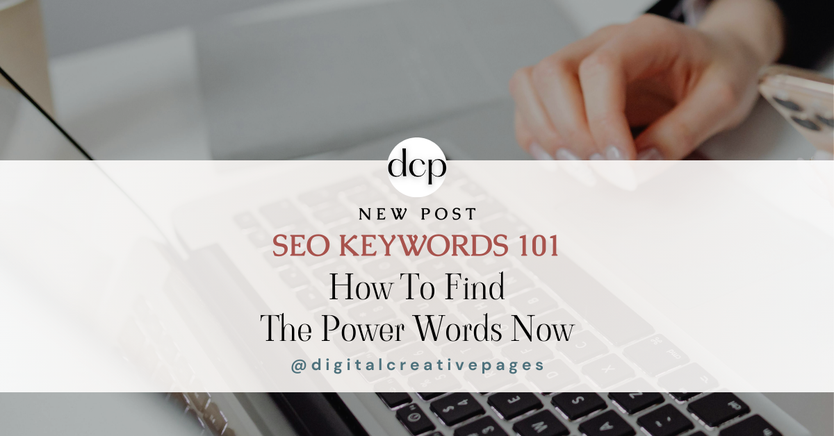 SEO Keywords 101 - How to find the power words now