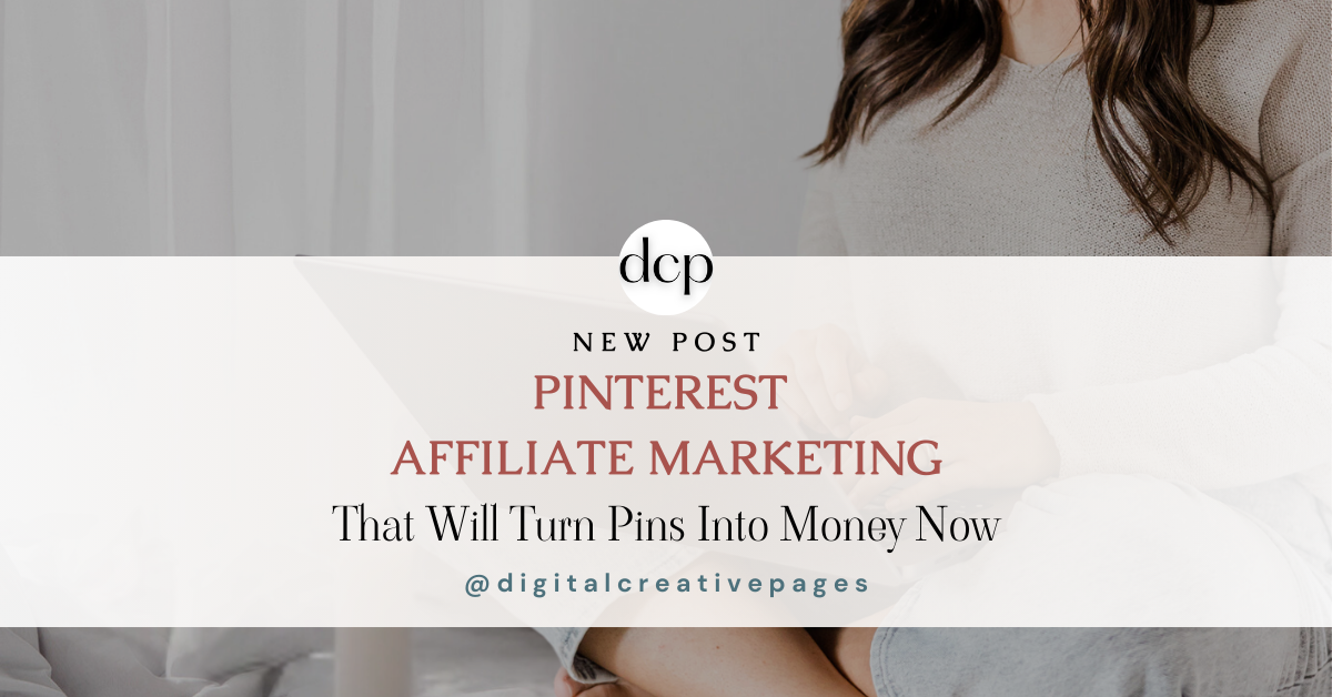 pinterest affiliate marketing that will turn pins into money now