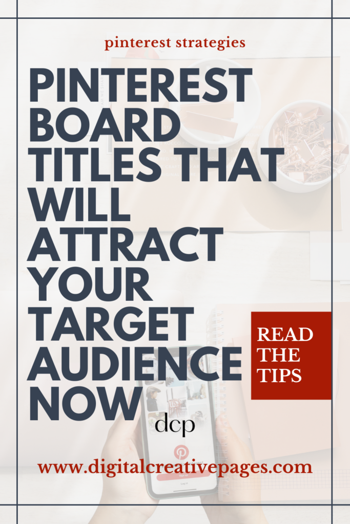 pinterest board titles that will attract your audience now