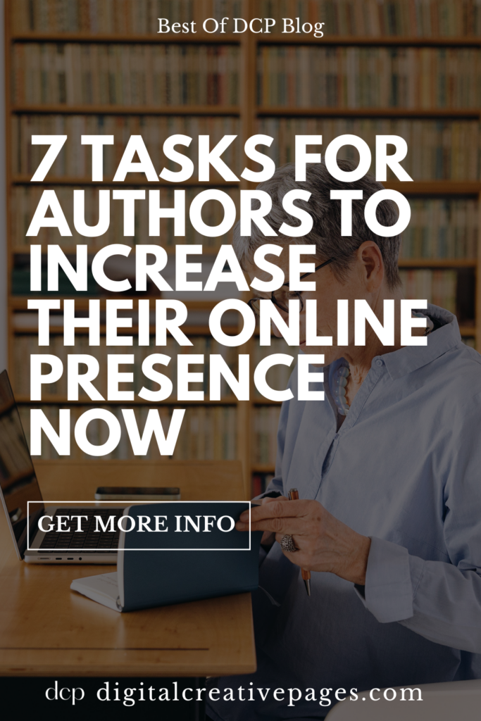 7 Tasks For Authors To Increase Their Online Presence Now