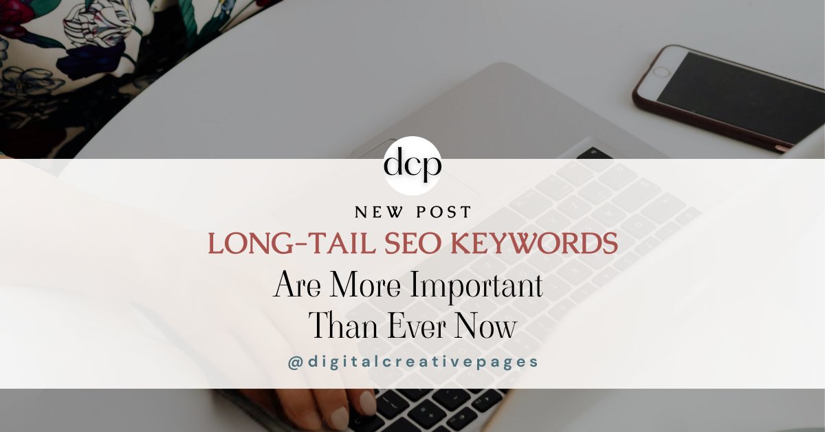 Long-Tail SEO Keywords Are More Important Than Ever Now