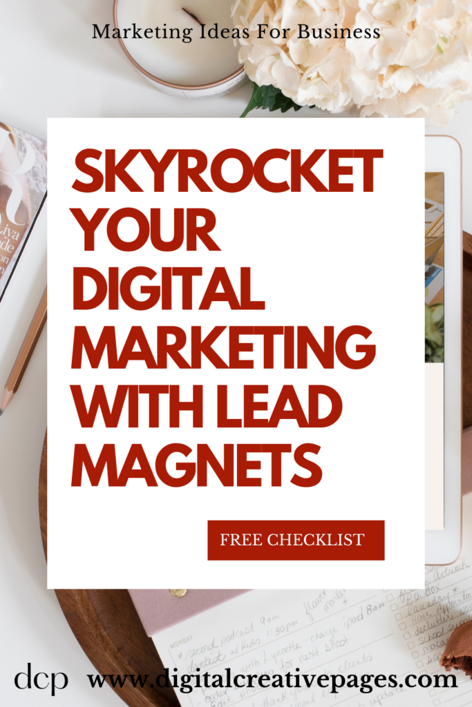 Lead Magnets That Will Skyrocket Your Digital Marketing Now