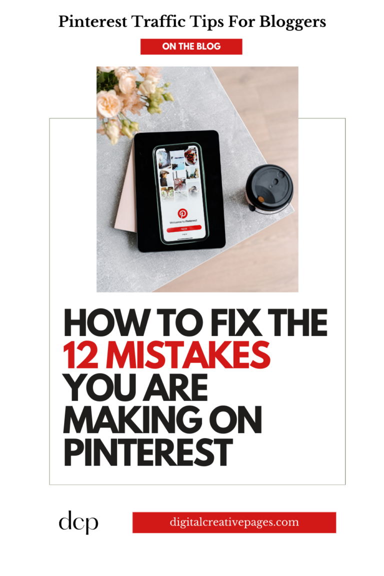 12 Mistakes You’re Making on Pinterest And How To Fix Them