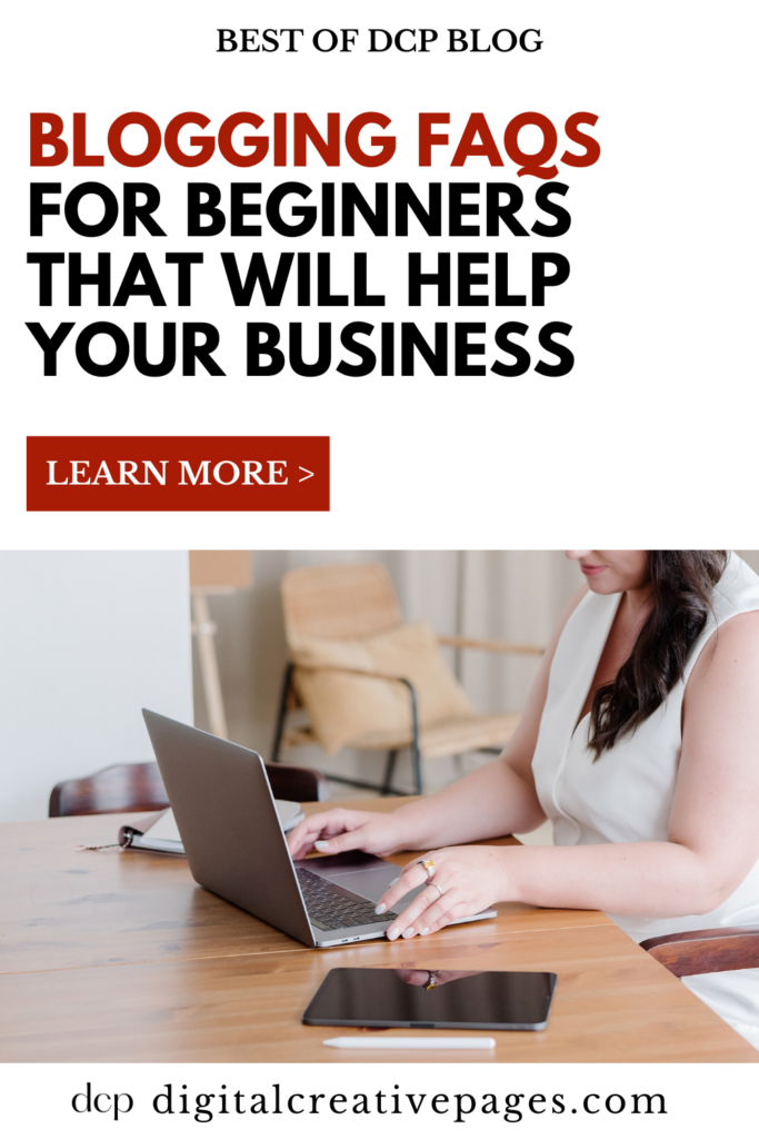 Blogging FAQs For Beginners That Will Help Your Business