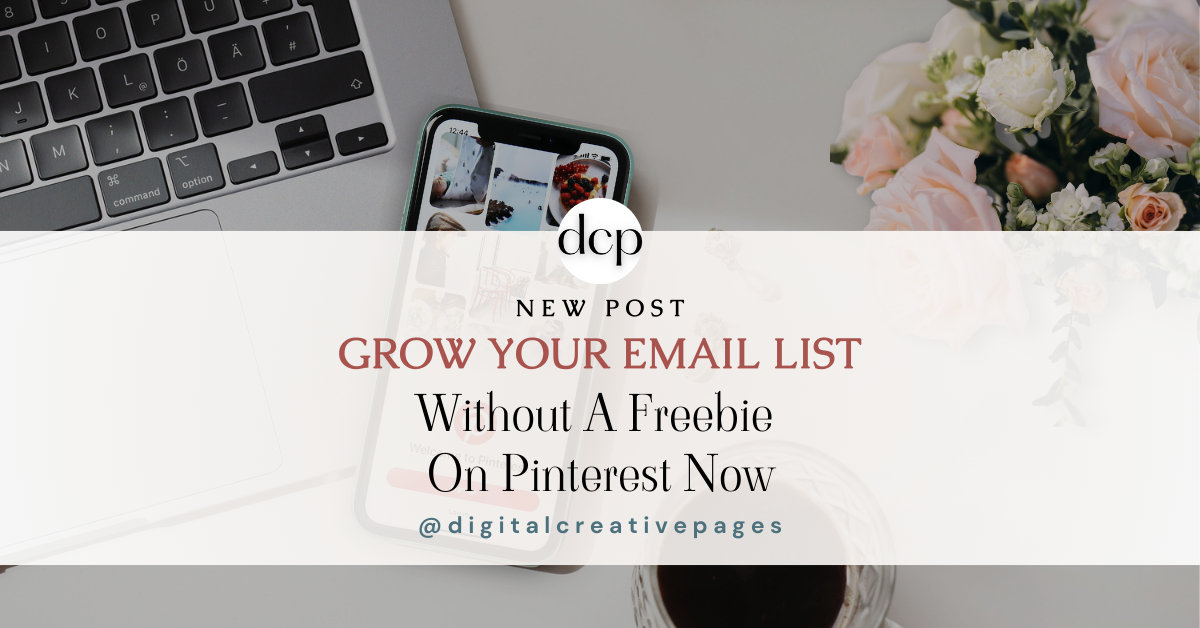 Grow Your Email List Without A Freebie on Pinterest