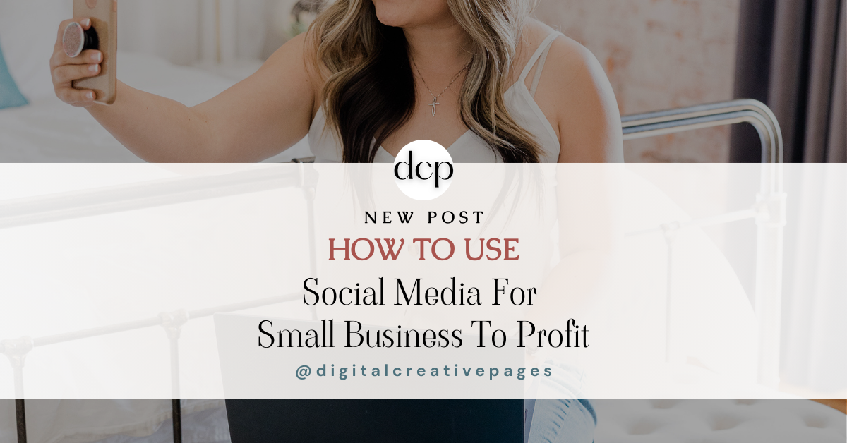 How To Use Social Media For Small Business To Profit