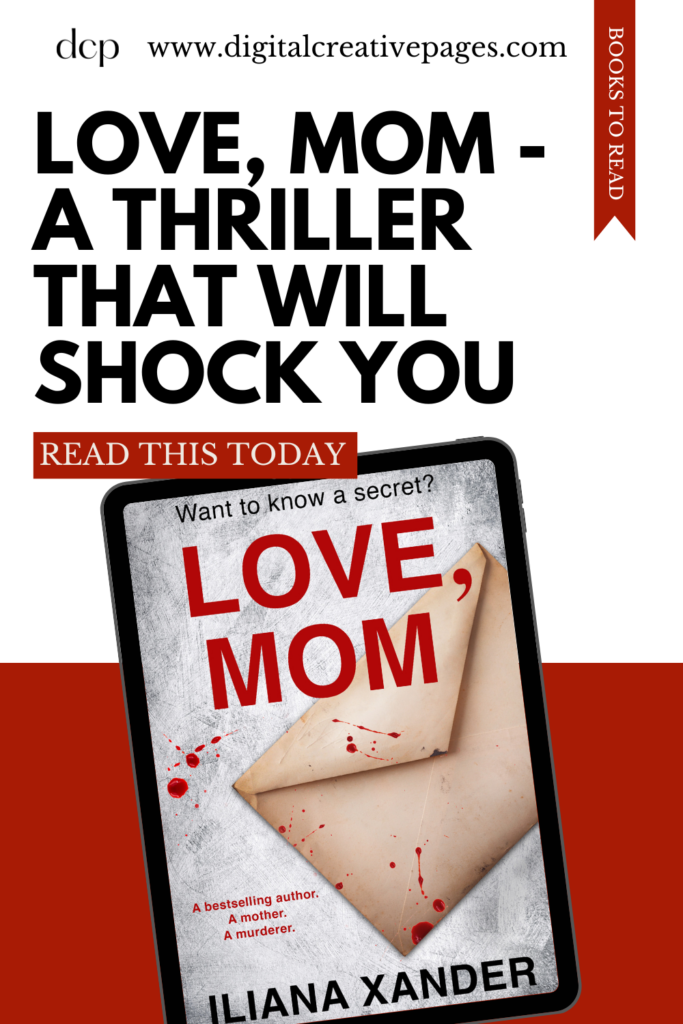 Love, Mom - A Thriller That Will Shock You Now 