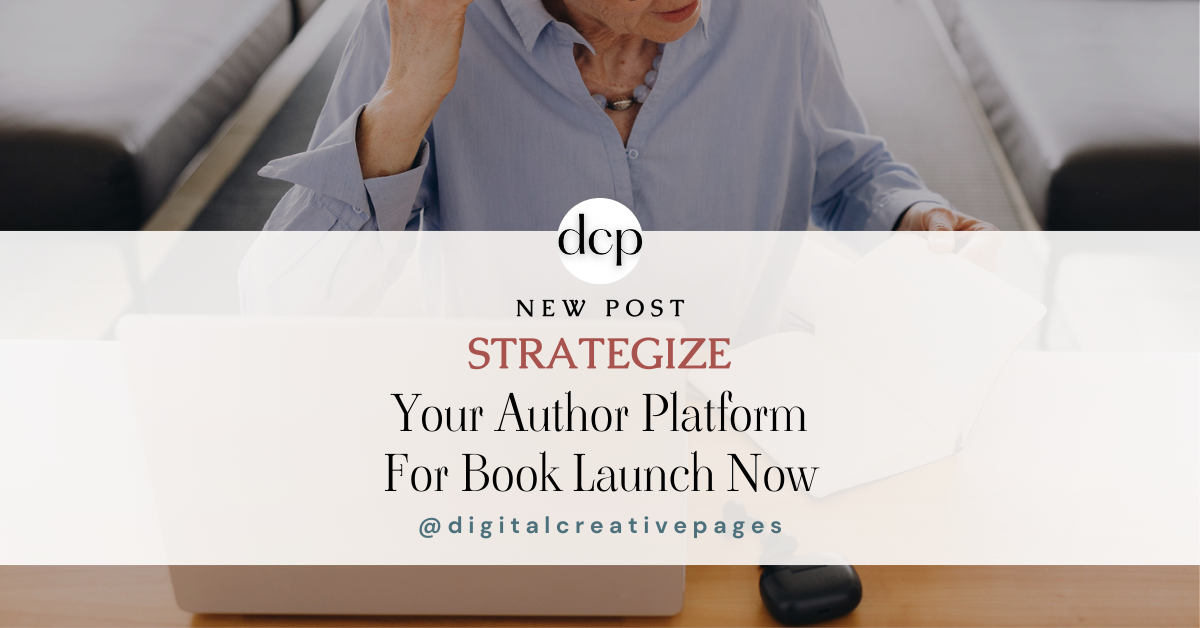 Strategize Your Author Platform For Book Launch Now