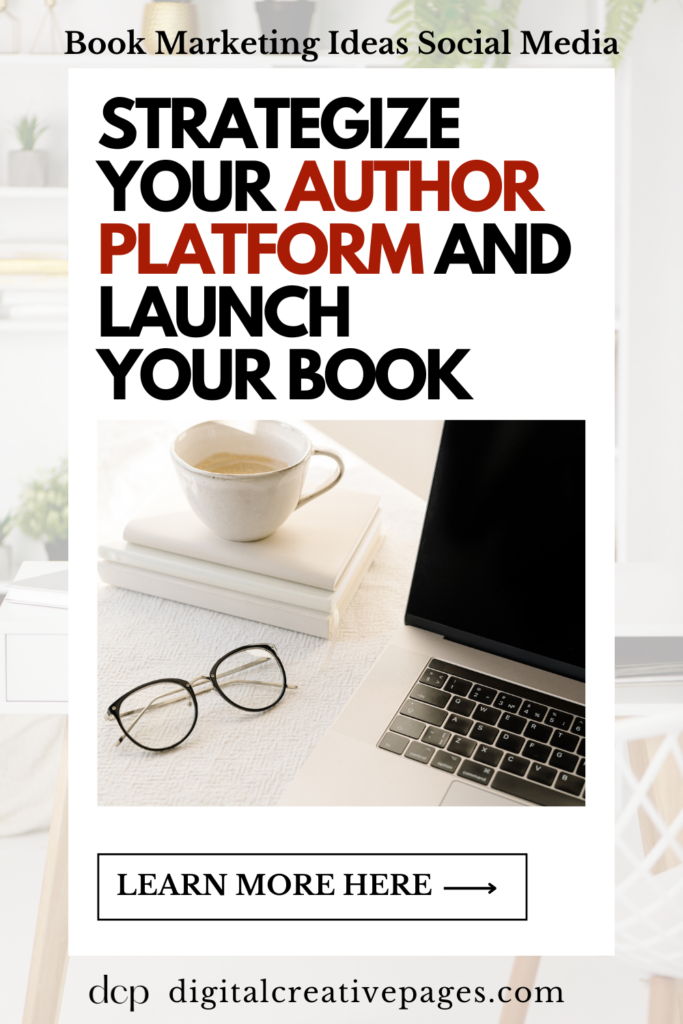 Strategize Your Author Platform For Book Launch Now 