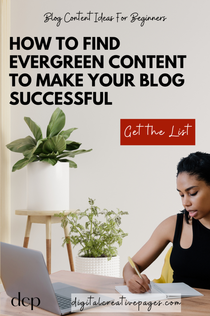 Evergreen Content That Will Make Your Blog Successful Forever