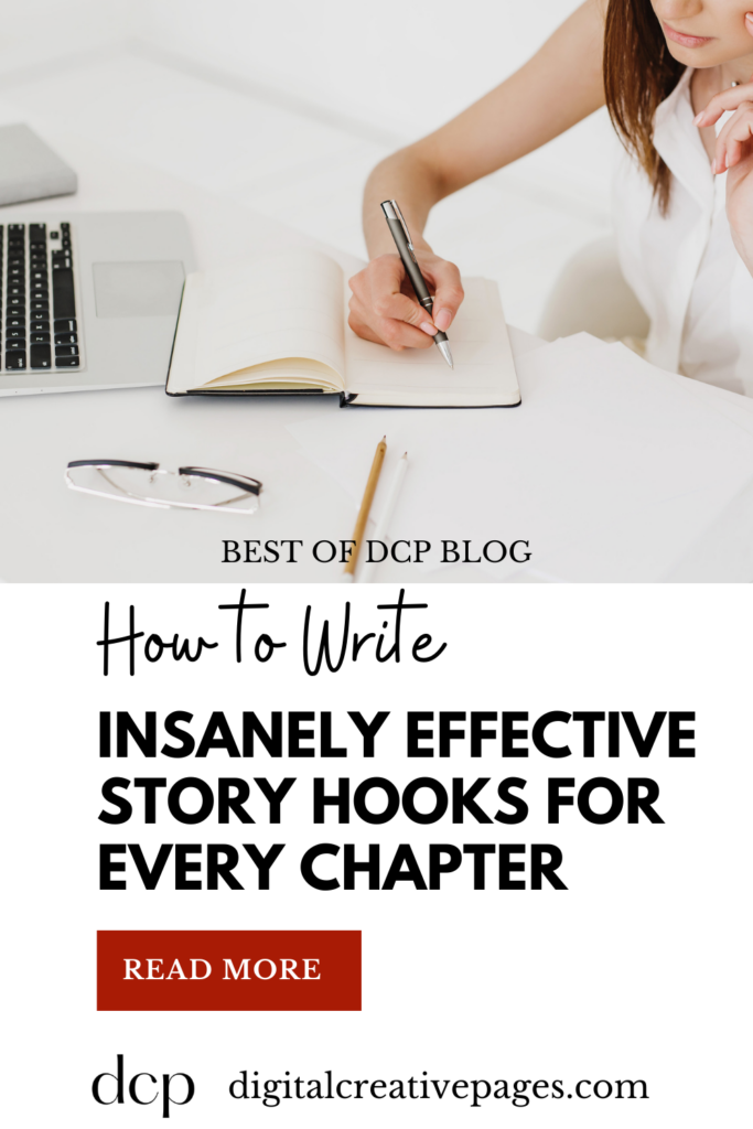 How to Write Insanely Effective Story Hooks for Every Chapter 