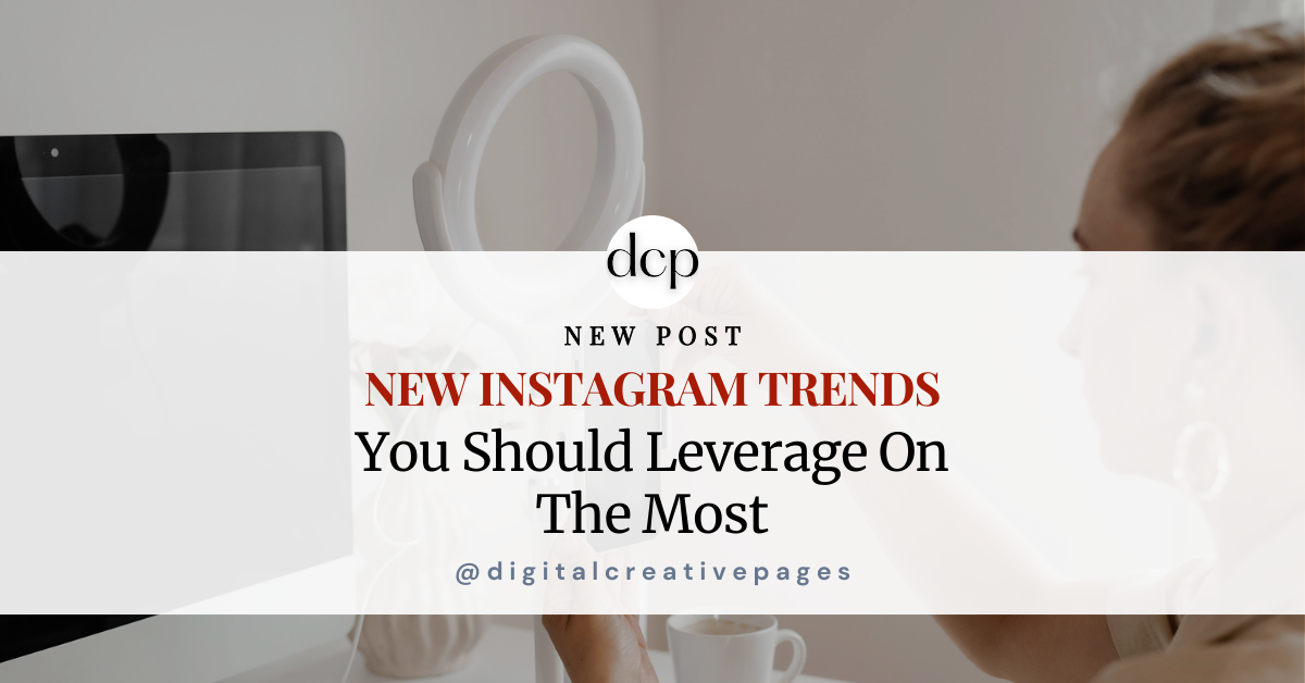 New Instagram trends you should leverage on the most