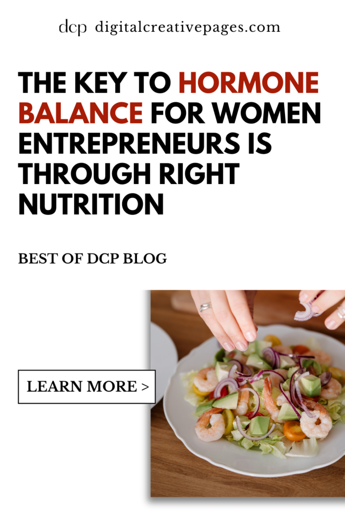 Nutrition Tips for Hormone Balance for Women Entrepreneurs