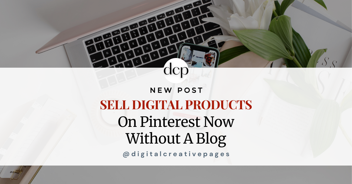 Sell Digital Products On Pinterest Now Without A Blog