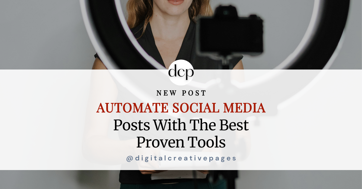 Automate Social Media Posts With The Best Proven Tools