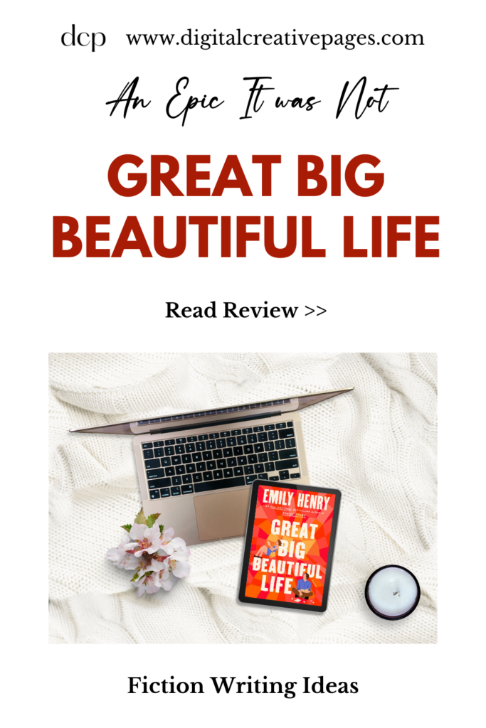 Great Big Beautiful Life - An Epic It was Not