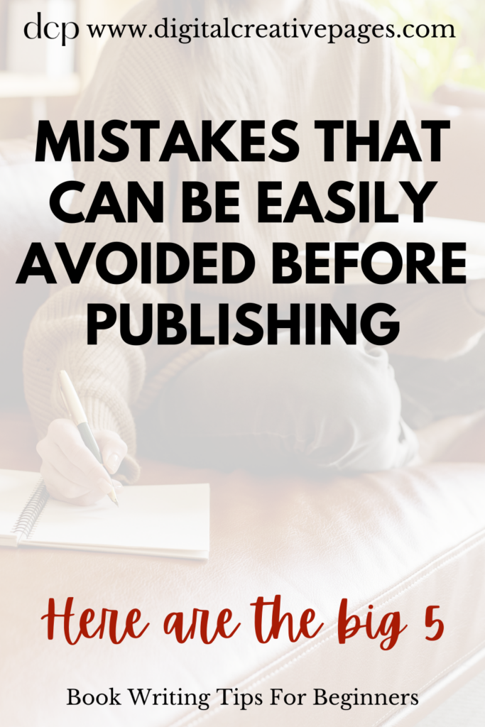 5 Mistakes That Can Be Easily Avoided Before Publishing 