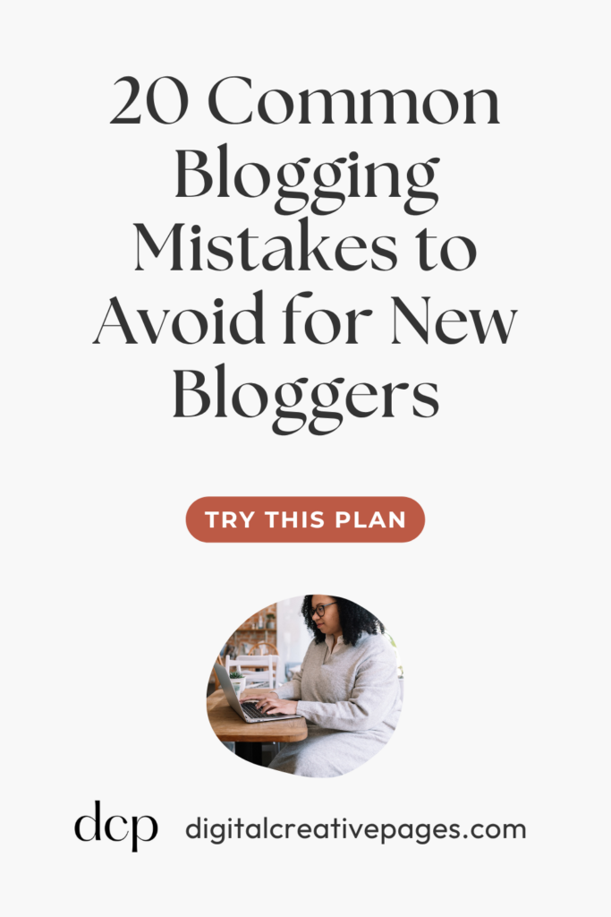 20 Common Blogging Mistakes to Avoid for New Bloggers 