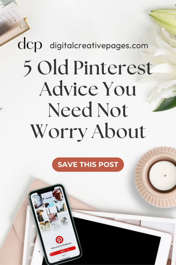 5 Old Pinterest Advice You Need Not Worry About