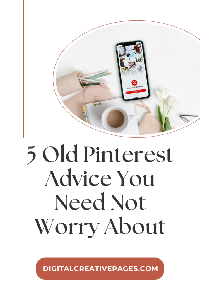 5 Old Pinterest Advice You Need Not Worry About