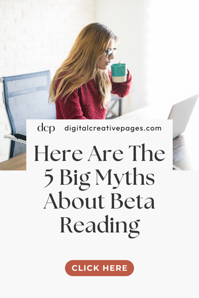 Here Are The 5 Big Myths About Beta Reading