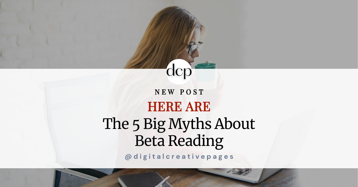 Here Are The 5 Big Myths About Beta Reading