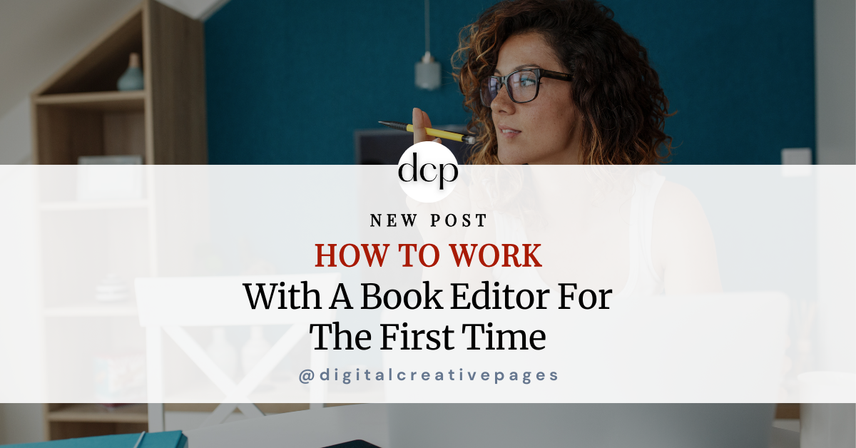 How To Work With A Book Editor For The First Time