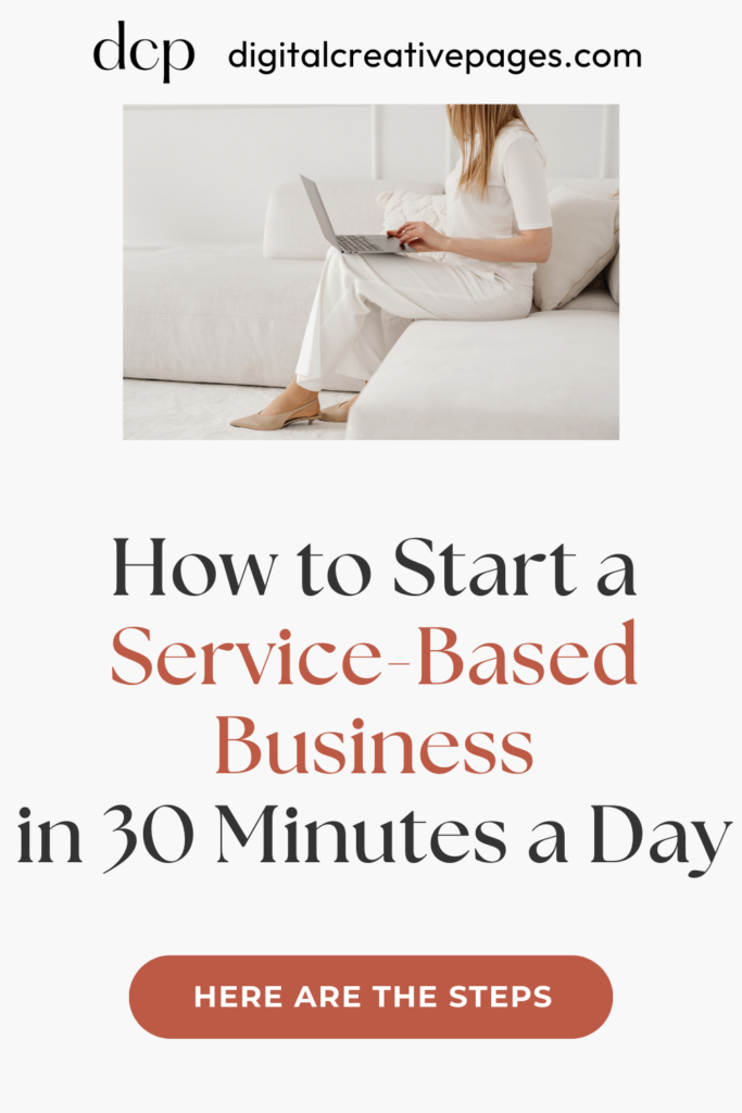 How to Start a Service-Based Business in 30 Minutes a Day 