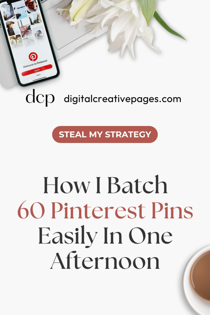 How I Batch 60 Pinterest Pins Easily In One Afternoon