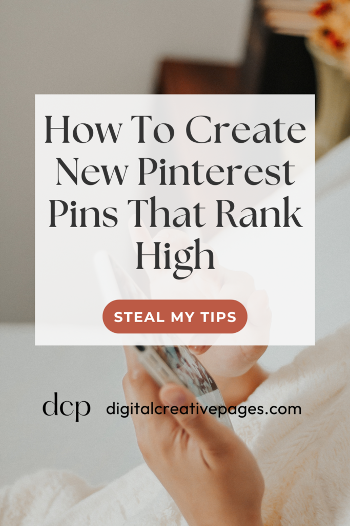 How To Create New Pinterest Pins That Rank High
