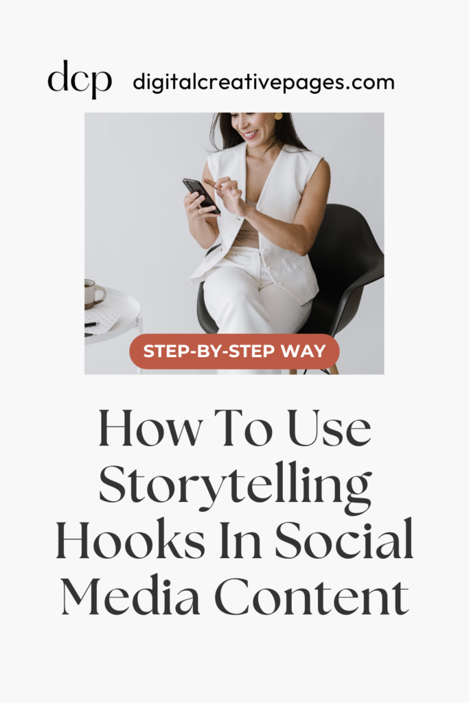 How To Use Storytelling Hooks In Social Media Content