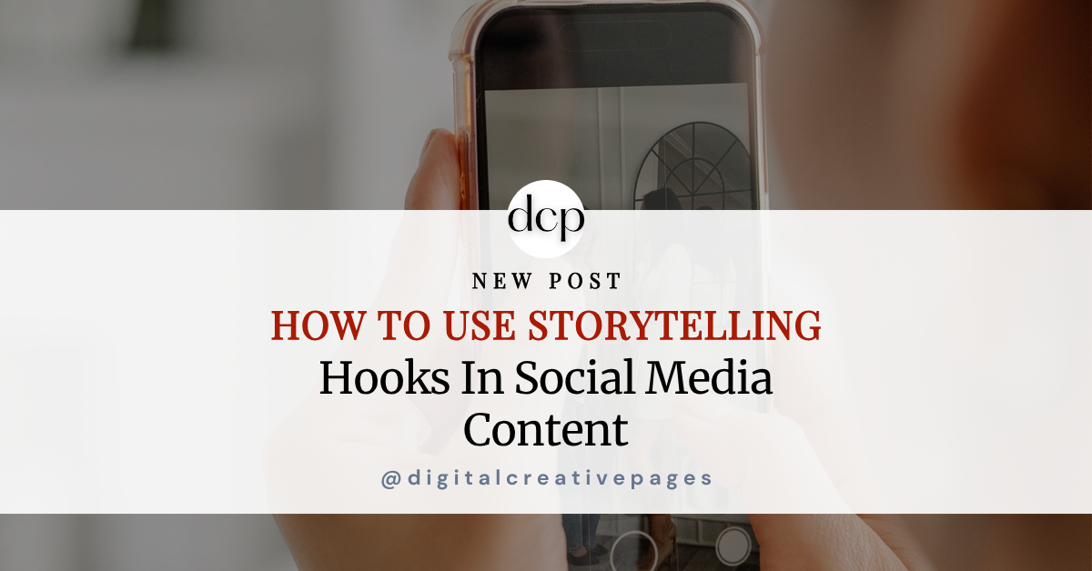 How To Use Storytelling Hooks In Social Media Content