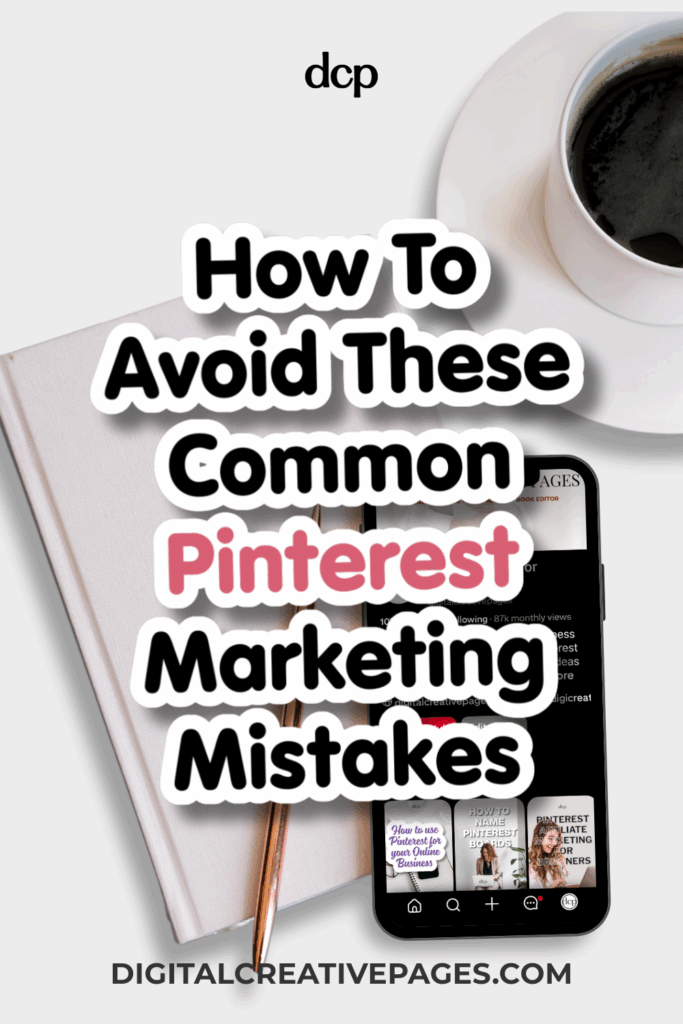 How To Avoid These Common Pinterest Marketing Mistakes