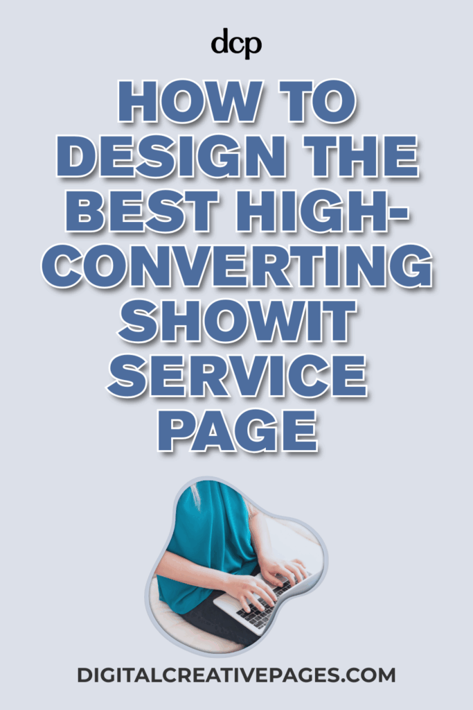 How To Design The Best High-Converting Showit Service Page