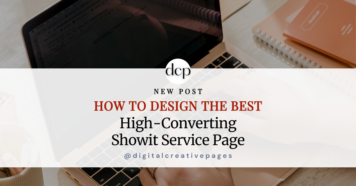 How To Design The Best High-Converting Showit Service Page