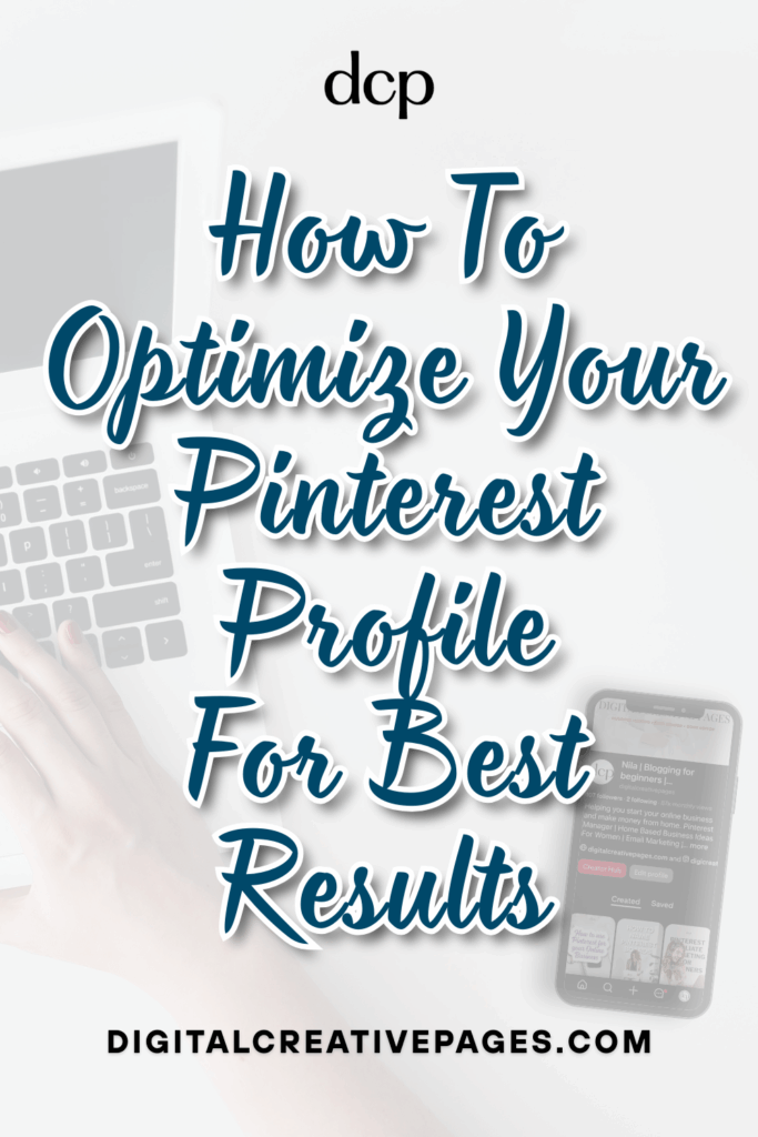 How To Optimize Your Pinterest Profile For Best Results 