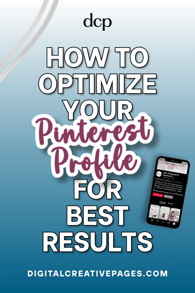 How To Optimize Your Pinterest Profile For Best Results 