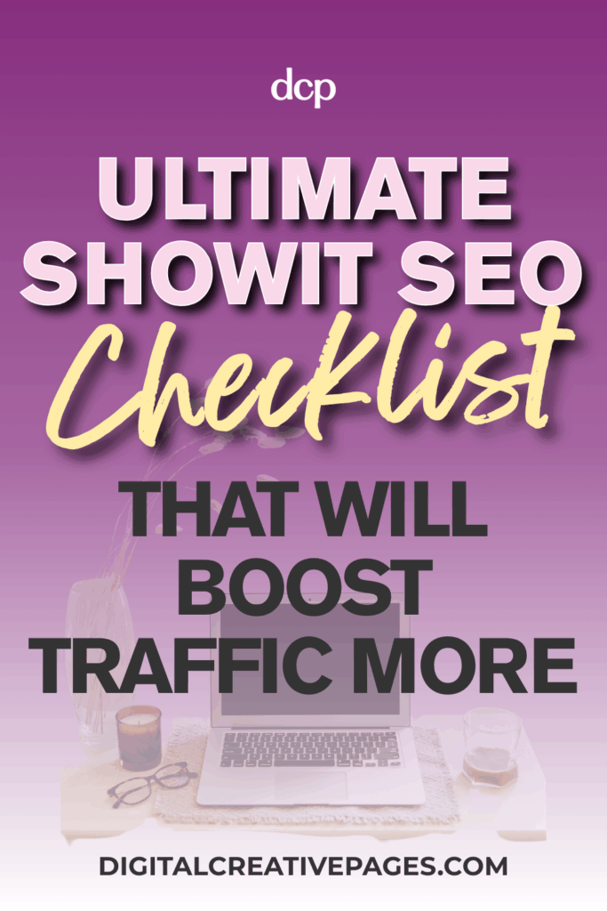 Ultimate Showit SEO Checklist That Will Boost Traffic More 