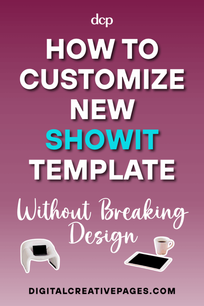 How To Customize New Showit Template Without Breaking Design