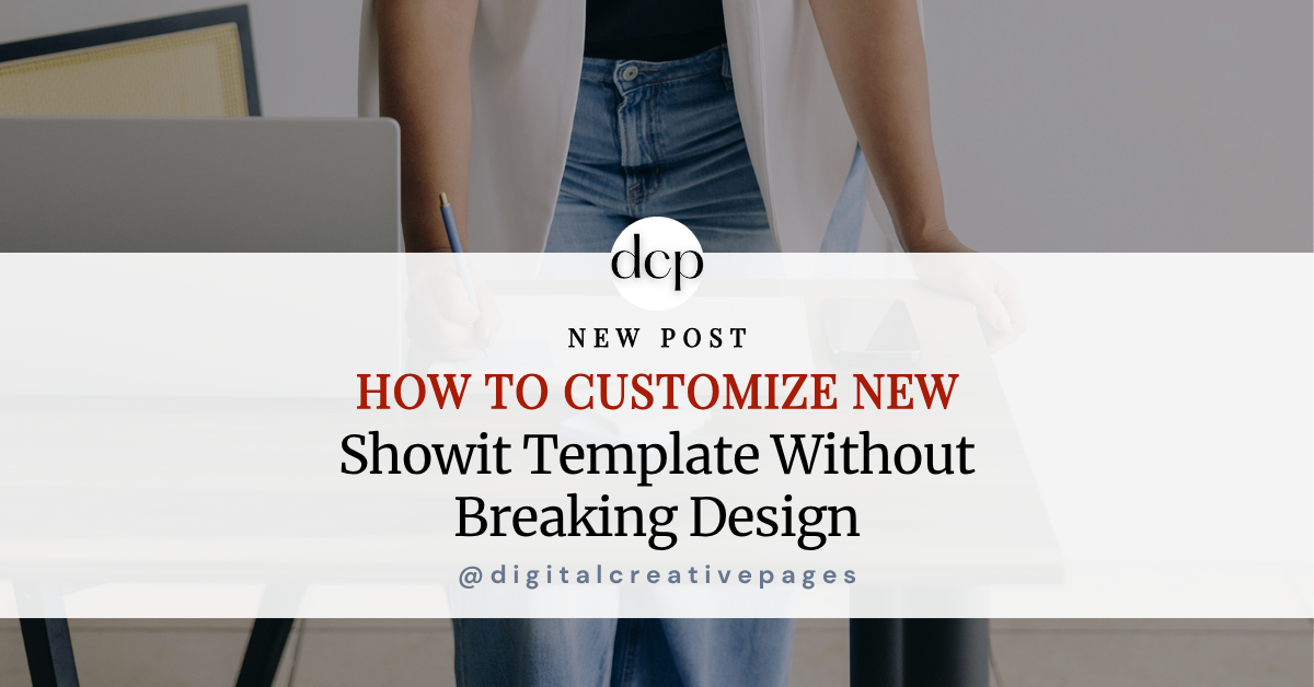 How To Customize New Showit Template Without Breaking Design